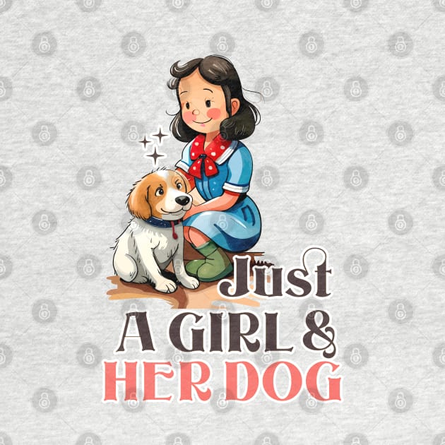 Just a Girl and Her Dog by Cheeky BB